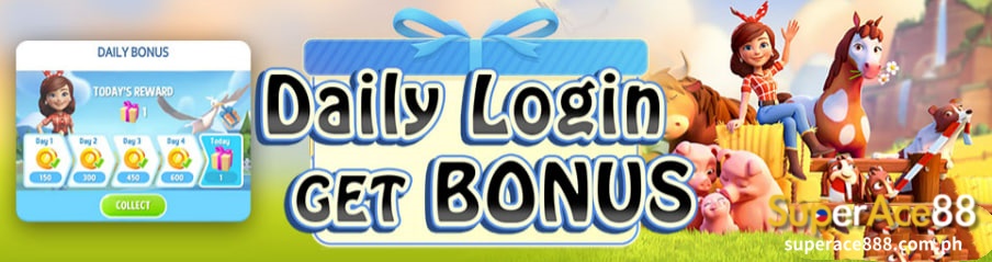 Log in every day to get bonuses